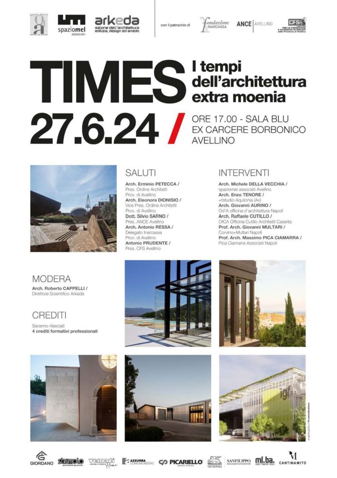 Avellino "Times. I tempi dell'architettura extra moenia"